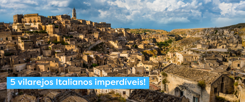 Descubra 5 vilarejos Italianos imperdíveis